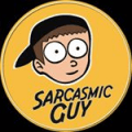 Sarcasmic Guy 😂