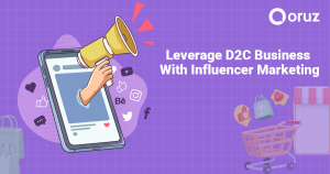 Leverage-D2C-Business-With-Influencer-Marketing